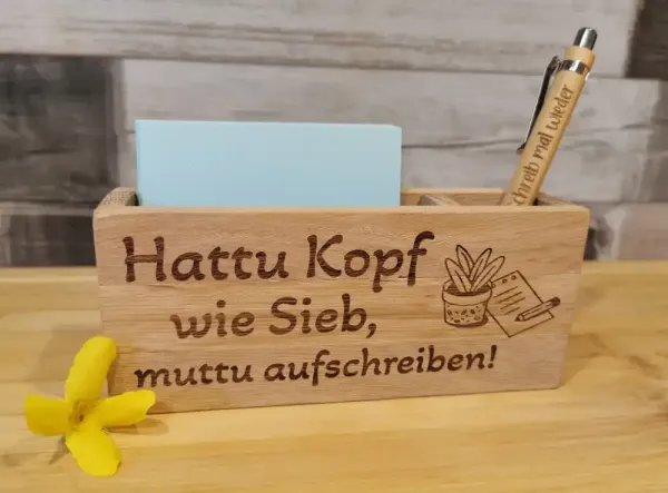 Notizzettel-Halter aus Holz – Hattu Kopf wie Sieb, muttu aufschreiben!