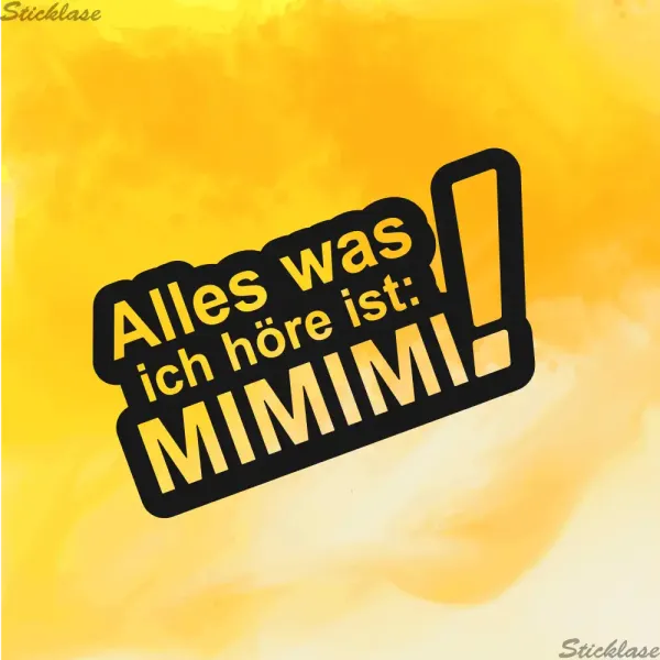 Alles was ich höre ist: MIMIMI